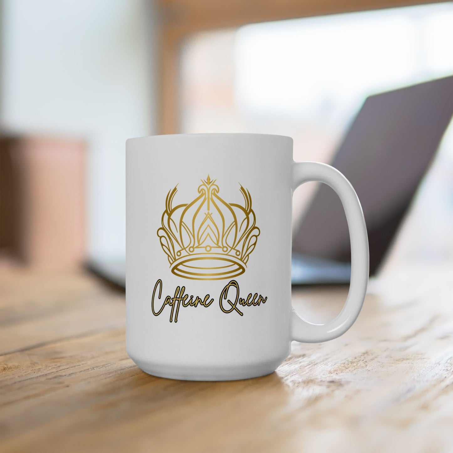 Caffeine Queen Ceramic Cup/Mug (11oz/15oz)