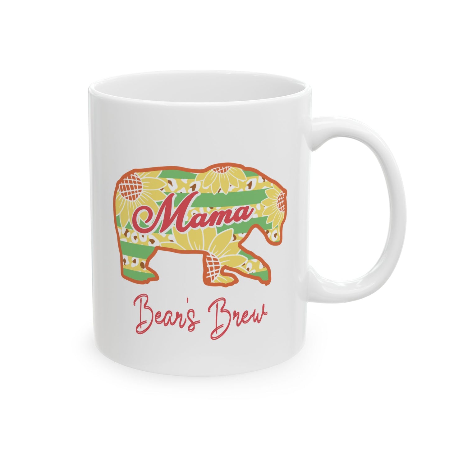 Mama Bear's Brew Ceramic Cup/Mug (11oz/15oz)