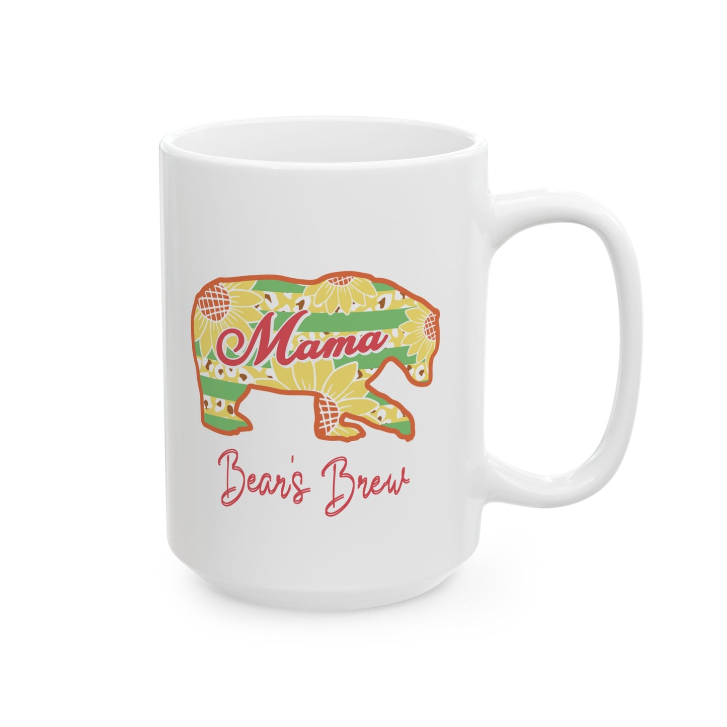 Mama Bear's Brew Ceramic Cup/Mug (11oz/15oz)